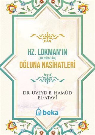 Hz. Lokman Aleyhisselamın Oğluna Nasihatleri