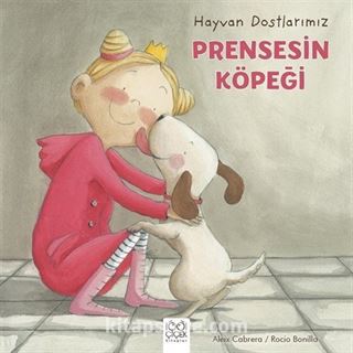 Hayvan Dostlarımız - Prensesin Köpeği