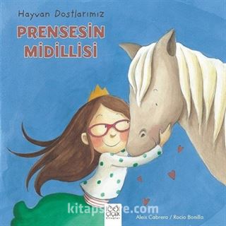 Hayvan Dostlarımız / Prensesin Midillisi