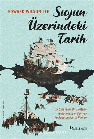 Suyun Üzerindeki Tarih