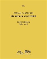 Bir Hiçlik Anatomisi - Toplu Şiirler (1982-2019)