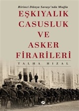 Birinci Dünya Savaşında Muğla Eşkıyalık, Casusluk ve Asker Firarileri
