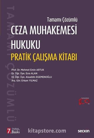 Ceza Muhakemesi Hukuku Pratik Çalışma Kitabı