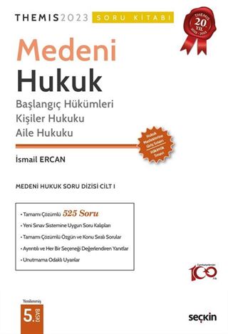 THEMIS - Medeni Hukuk Soru Kitabı C:I - Başlangıç Hükümleri, Kişiler Hukuku ve Aile Hukuku