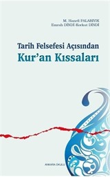 Tarih Felsefesi Açısından Kur'an Kıssaları