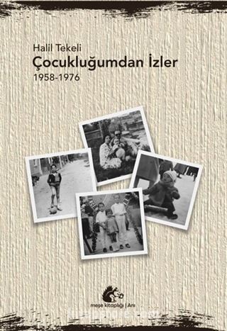 Çocukluğumdan İzler (1958-1976)