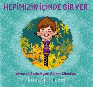 Hepimizin İçinde Bir Yer