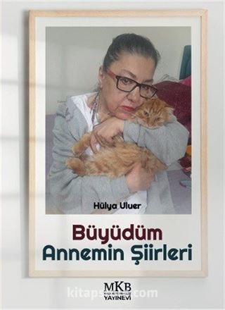 Büyüdüm Annemin Şiirleri