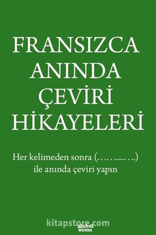 Fransızca Anında Çeviri Hikayeleri