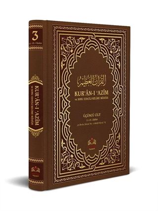 Kur'an-ı Azim ve Tefsirli Meal Soru Edatlı Kelime Manası 3 (Arapça - Türkçe)