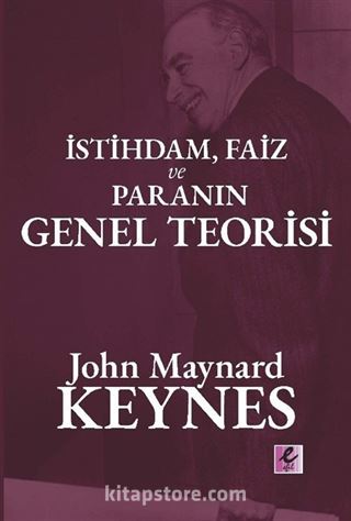 İstihdam, Faiz ve Paranın Genel Teorisi