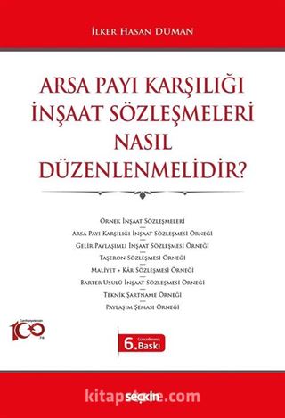 Arsa Payı Karşılığı İnşaat Sözleşmeleri Nasıl Düzenlenmelidir?