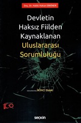 Devletin Haksız Fiilden Kaynaklanan Uluslararası Sorumluluğu