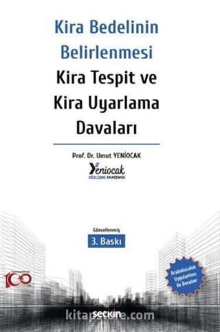 Kira Bedelinin Belirlenmesi  Kira Tespit ve Kira Uyarlama Davaları