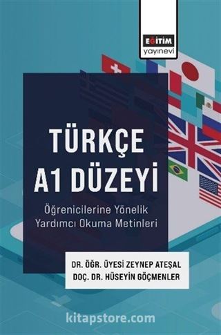 Türkçe A1 Düzeyi Öğrenicilerine Yönelik Yardımcı Okuma Metinleri