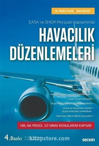 EASA ve SHGM Mevzuatı Kapsamında - Havacılık Düzenlemeleri