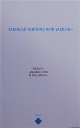 Yakınçağ Tarihine Dair Yazılar I