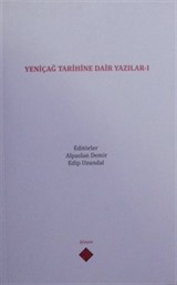Yeniçağ Tarihine Dair Yazılar I
