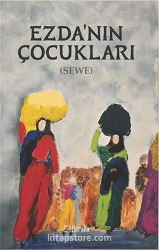 Ezda'nın Çocukları (Sewe)