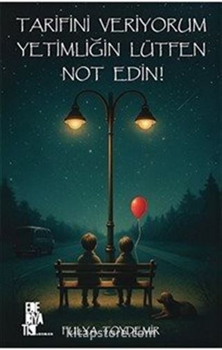 Tarifini Veriyorum Yetimliğin Lütfen Not Edin!