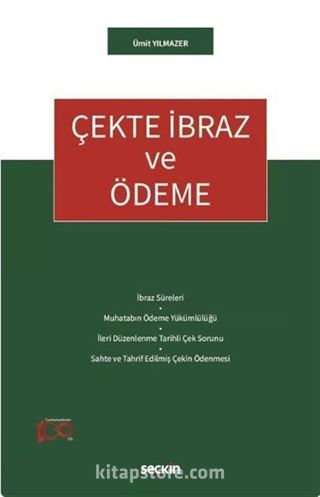 Çekte İbraz ve Ödeme