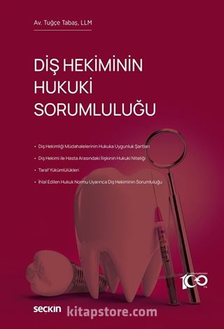 Diş Hekiminin Hukuki Sorumluluğu
