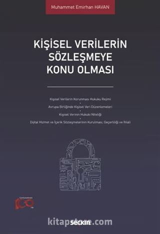 Kişisel Verilerin Sözleşmeye Konu Olması
