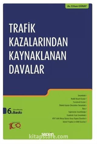 Trafik Kazalarından Kaynaklanan Davalar