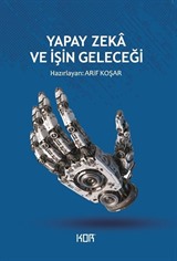 Yapay Zeka ve İşin Geleceği