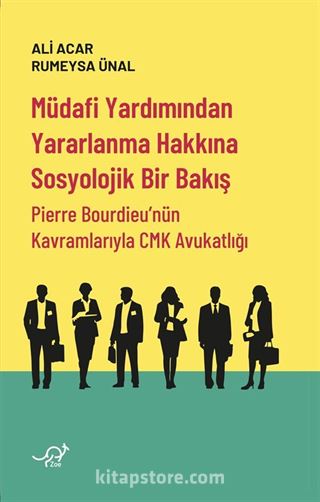 Müdafi Yardımından Yararlanma Hakkına Sosyolojik Bir Bakış