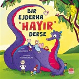 Bir Ejderha 'Hayır' Derse