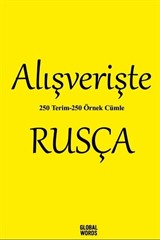 Alışverişte Rusça 250 Terim 250 Örnek Cümle
