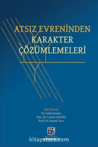 Atsız Evreninden Karakter Çözümlemeleri