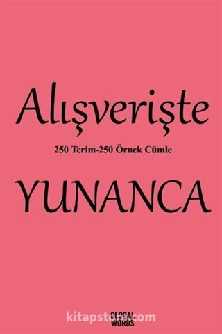Alışverişte Yunanca 250 Terim 250