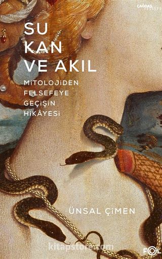 Su, Kan ve Akıl