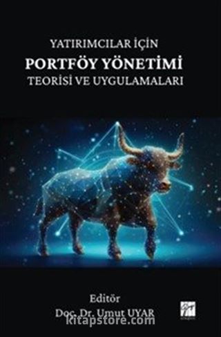 Yatırımcılar İçin Portföy Yönetimi Teorisi ve Uygulamaları
