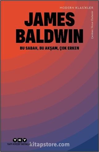 Bu Sabah, Bu Akşam, Çok Erken