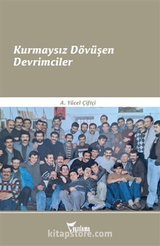 Kurmaysız Dövüşen Devrimciler