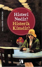 Histeri Nedir?