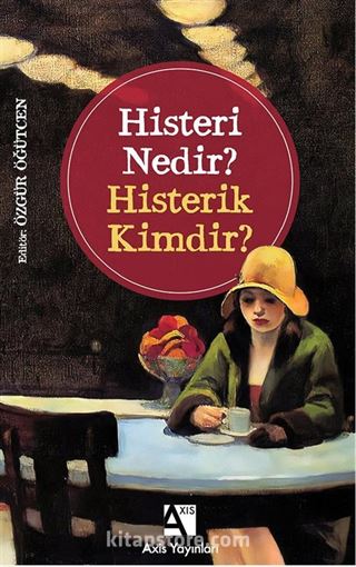 Histeri Nedir?