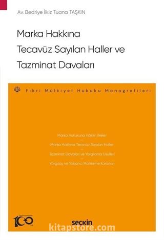 Marka Hakkına Tecavüz Sayılan Haller ve Tazminat Davaları