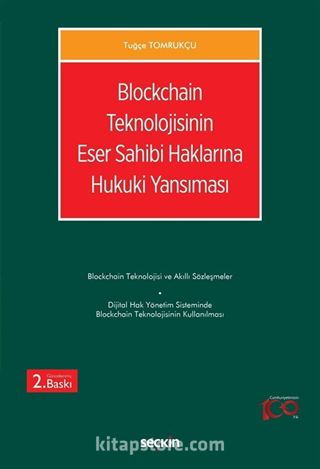 Blockchain Teknolojisinin Eser Sahibi Haklarına Hukuki Yansıması