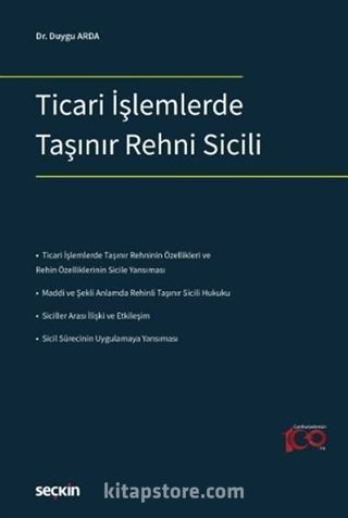 Ticari İşlemlerde Taşınır Rehni Sicili