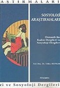 Sosyoloji Araştırmaları/Osmanlı'da Kadın Dergileri ve Sosyoloji Dergileri
