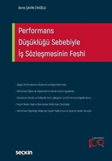 Performans Düşüklüğü Sebebiyle İş Sözleşmesinin Feshi