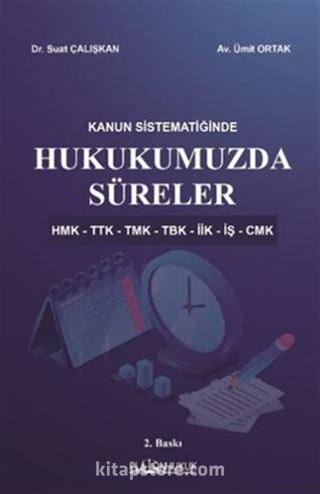 Hukukumuzda Süreler