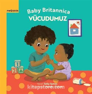 Bebek Britannica: Vücudumuz
