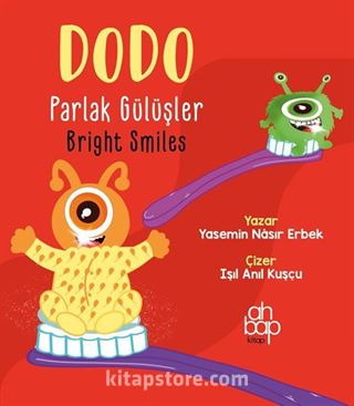 Dodo Parlak Gülüşler / Dodo Bright Smiles
