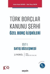 Türk Borçlar Kanunu Şerhi Özel Borç İlişkileri