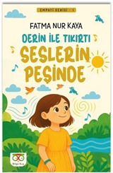 Derin ile Tıkırtı Seslerin Peşinde